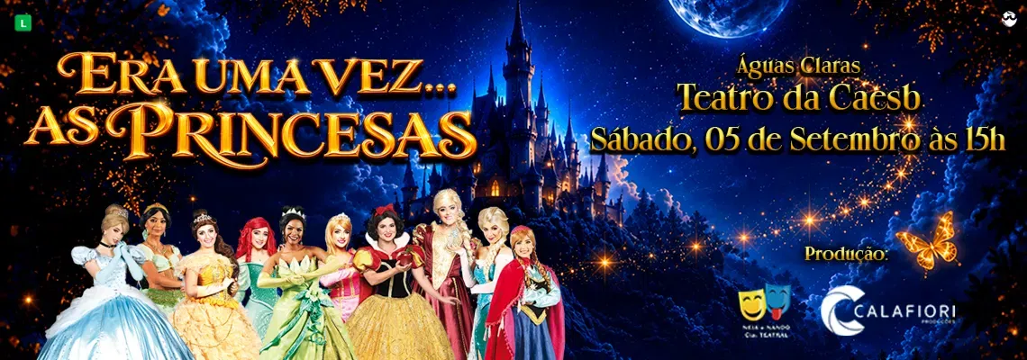ERA UMA VEZ ... AS PRINCESAS